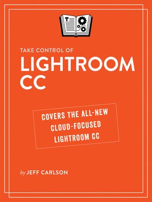 cover image of Take Control of Lightroom CC